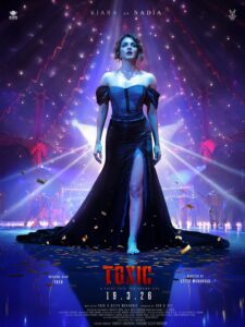 Introducing Kiara Advani as NADIA in A Toxic Fairy Tale For Grown Ups#TOXIC #TOXICTheMovie@rav